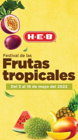 Ofertas de Hiper-Supermercados en Irapuato | Festival de las Frutas Tropicales de HEB | 3/5/2022 - 16/5/2022