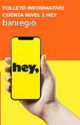 Ofertas de Bancos y Servicios en Aguascalientes | Cuenta Hey de Banregio | 6/12/2022 - 5/3/2023