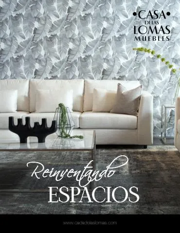 Catálogo Casa de las Lomas en Aguascalientes | Reinventando Espacios | 4/4/2023 - 3/7/2023