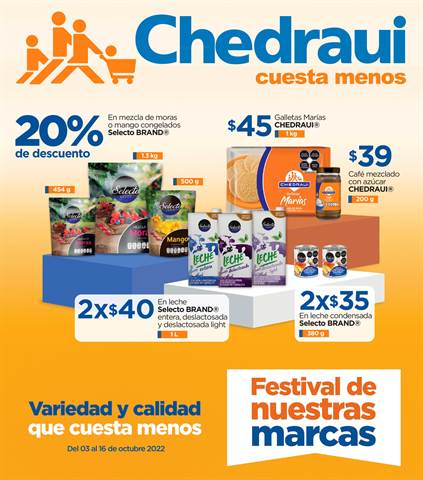 Ofertas de Tiendas Departamentales en Gustavo A Madero | CHEDRAUI CUESTA MENOS - FESTIVAL DE NUESTRAS MARCAS de Chedraui | 3/10/2022 - 16/10/2022