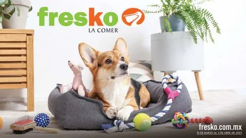 Catálogo Fresko en Zapopan | ESPECIAL MASCOTAS | 15/3/2023 - 2/4/2023