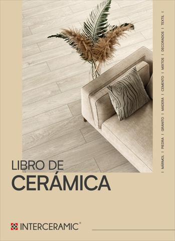 Ofertas de Ferreterías y Construcción en Zamora de Hidalgo | Catálogo Interceramic de Interceramic | 15/6/2022 - 30/9/2022