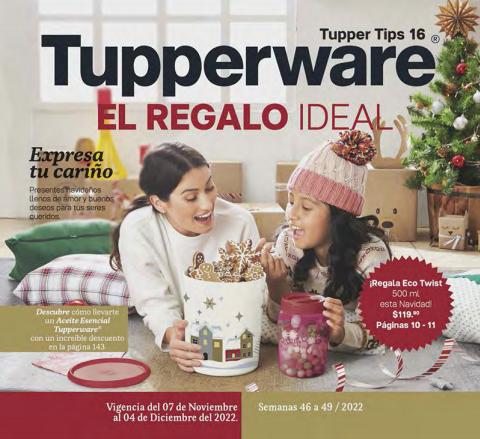 Catálogo Tupperware | Tupper Tips 16 - El regalo ideal | 7/11/2022 - 4/12/2022