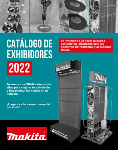 Catálogo Makita | Catalogo De Exhibidores 2022 | 16/2/2022 - 31/12/2022