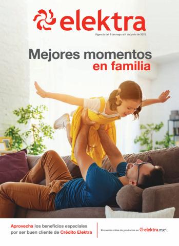 Ofertas de Hogar y Muebles en La Piedad de Cabadas | Mejores Momentos en Familia de Elektra | 26/4/2022 - 1/6/2022