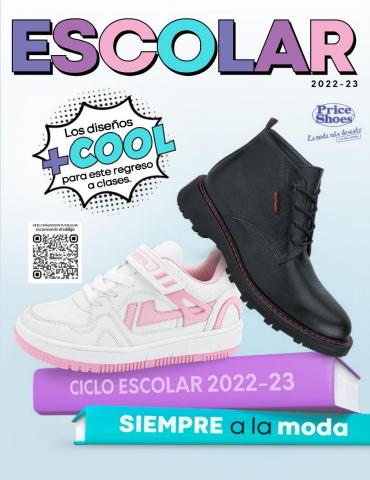 Catálogo Price Shoes en Cuauhtémoc (CDMX) | ESCOLAR | 22-23 | 1E | 7/7/2022 - 6/10/2022