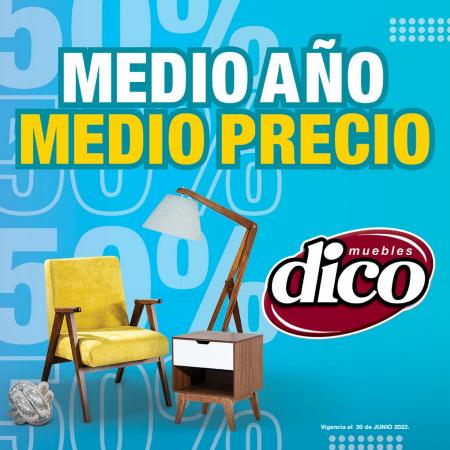 Catálogo Muebles Dico en Heróica Guaymas | Medio Año Medio Precio | 20/6/2022 - 30/6/2022