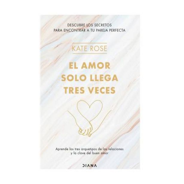 Oferta de Libro El Amor Solo Llega Tres Veces Editorial Diana por $253.7