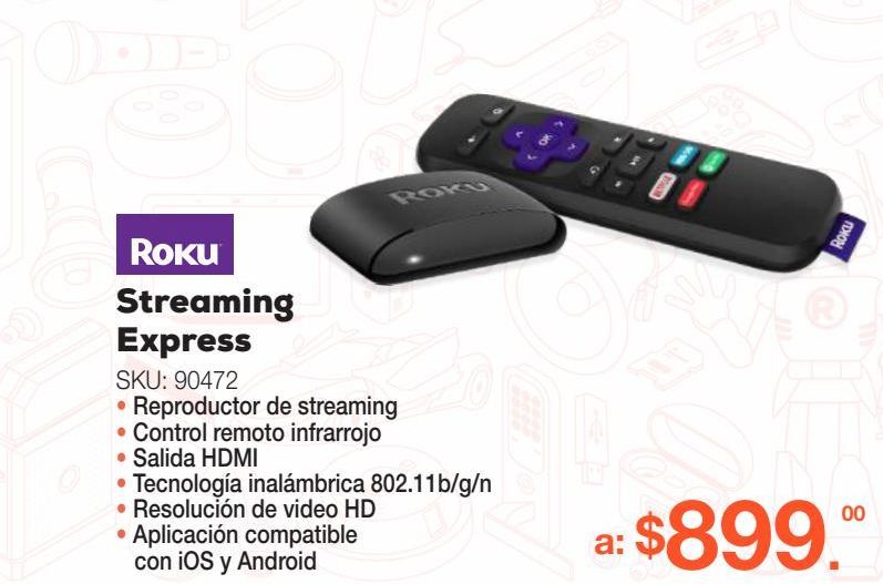 Oferta de Roku Streaming Exoress  por $899