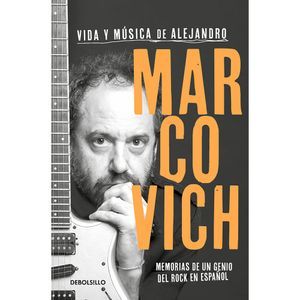 Oferta de Vida Y Musica De Alejandro Marcovich - (Libro) - Alejandro Marcovich por $149 en Mixup