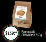Oferta de Pan tostado Grandona 350g por $159 en La Comer