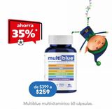 Oferta de MULTIBLUE CAPSULAS MULTIVITAMIN C/60 por $259 en Farmacia San Pablo