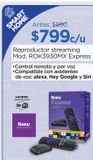 Oferta de ROKU Reproductor streaming Mod. ROK3930MX Express por $799 en Chedraui