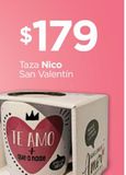 Oferta de Taza Nico San Valentín por $179 en Chedraui
