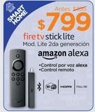 Oferta de Fire Stick TV Mod. Lite 2da generación por $799 en Chedraui