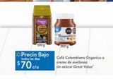 Oferta de Café Colombiano orgánico o crema de avellanas sin azúcar Great Value por $70 en Walmart
