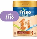 Oferta de FRISO GOLD FORMULA LACTEA ET3 C/400GR por $119 en Farmacia San Pablo