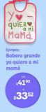 Oferta de Babero grande yo quiero a mi mamá por $33.52 en Del Sol