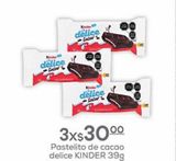 Oferta de Pastelito de cacao delice Kinder 39g por $30 en Fresko