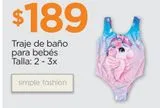 Oferta de Traje de baño para bebés Talla: 2 - 3x por $189 en Chedraui