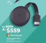 Oferta de ChromeCast Video por $559 en Office Depot