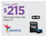 Oferta de Memoria micro SD clase 10 64gb por $215 en Chedraui