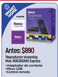 Oferta de Tv Streaming Roku ROK3930MX Express por $590 en Chedraui